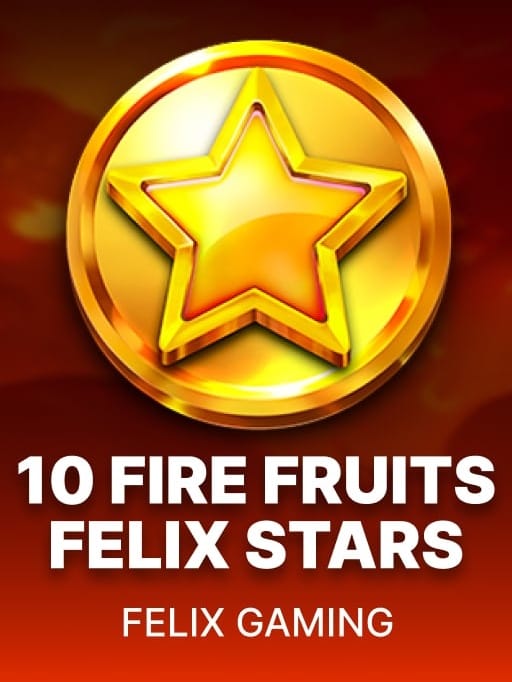 10 Fire Fruits Felix Stars game thumbnail